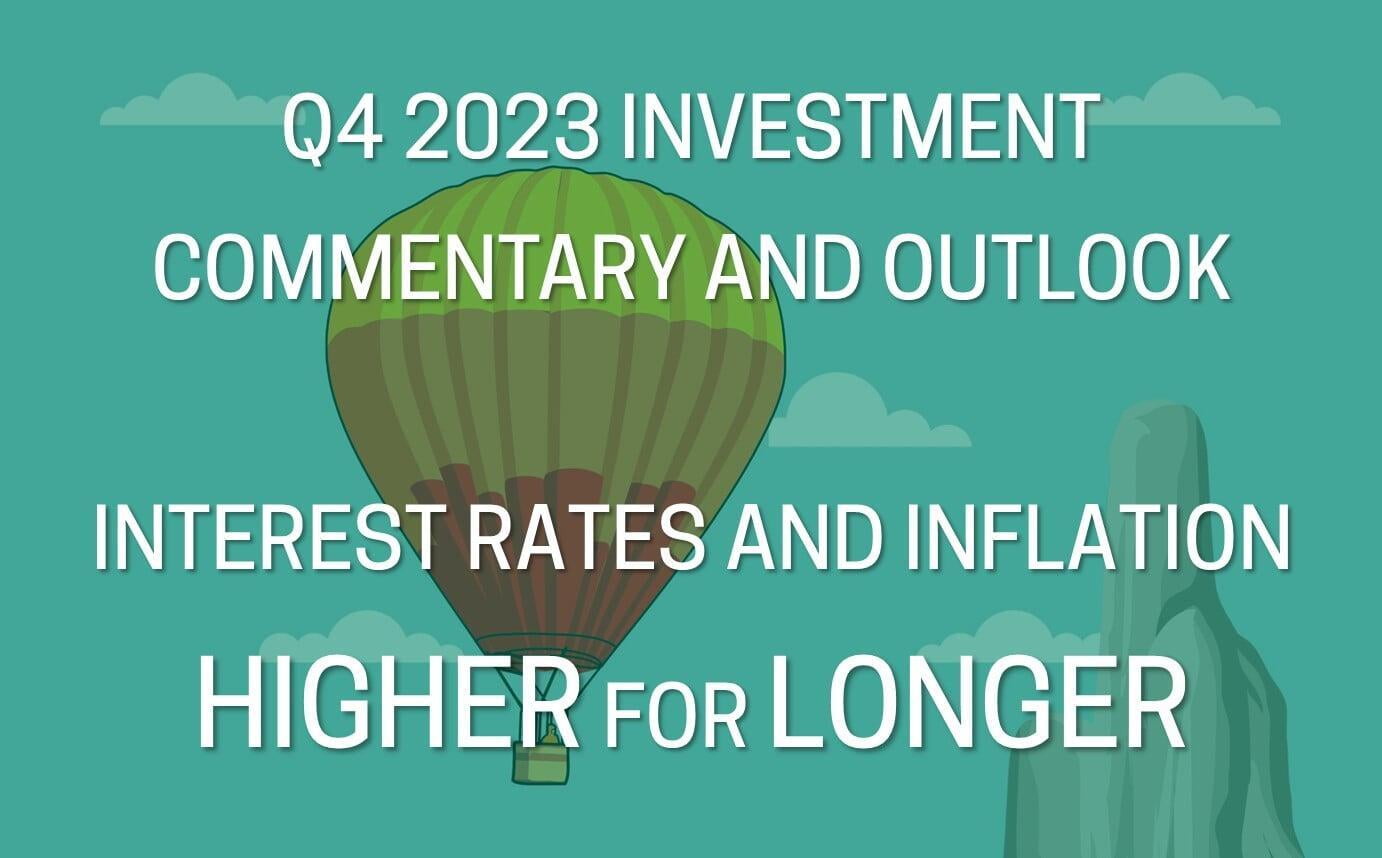 Q4 2023 Investment Commentary and Outlook